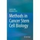 Methods in Cancer Stem Cell Biology