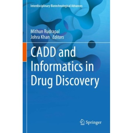 CADD and Informatics in Drug Discovery