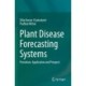 Plant Disease Forecasting Systems: Procedure, Application and Prospect