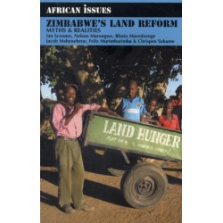 Zimbabwe's Land Reform: Myths and Realities