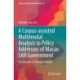 A Corpus-assisted Multimodal Analysis to Policy Addresses of Macao SAR Government: Two Decades of Change in Macao