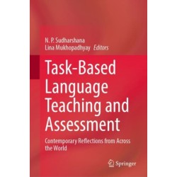 Task-Based Language Teaching and Assessment: Contemporary Reflections from Across the World