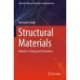 Structural Materials: Behavior, Testing and Evaluation