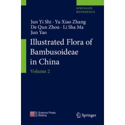 Illustrated Flora of Bambusoideae in China: Volume 2