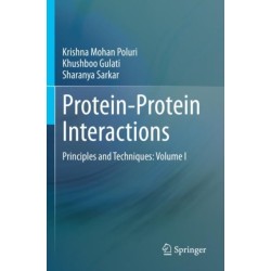 Protein-Protein Interactions: Principles and Techniques: Volume I