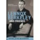 Lennox Berkeley and Friends: Writings, Letters and Interviews