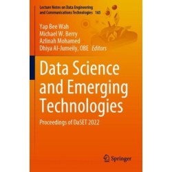 Data Science and Emerging Technologies: Proceedings of DaSET 2022