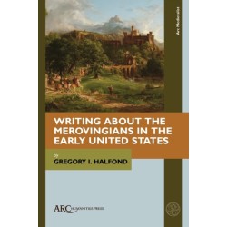 Writing about the Merovingians in the Early United States