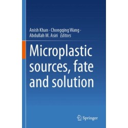 Microplastic sources, fate and solution
