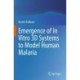 Emergence of In Vitro 3D Systems to Model Human Malaria