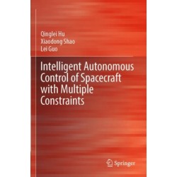 Intelligent Autonomous Control of Spacecraft with Multiple Constraints