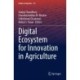 Digital Ecosystem for Innovation in Agriculture