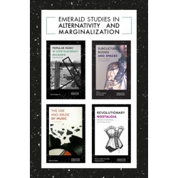 Emerald Studies in Alternativity and Marginalization Book Set (2017-2019)