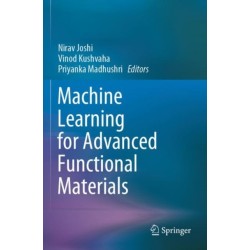 Machine Learning for Advanced Functional Materials