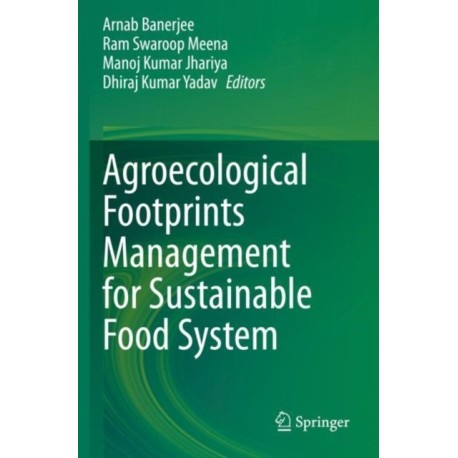 Agroecological Footprints Management for Sustainable Food System