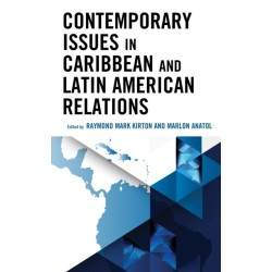 Contemporary Issues in Caribbean and Latin American Relations