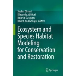 Ecosystem and Species Habitat Modeling for Conservation and Restoration
