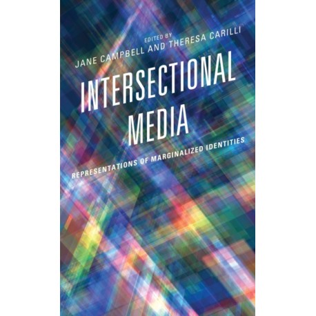Intersectional Media: Representations of Marginalized Identities