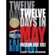 Twelve Days in May: Freedom Ride 1961