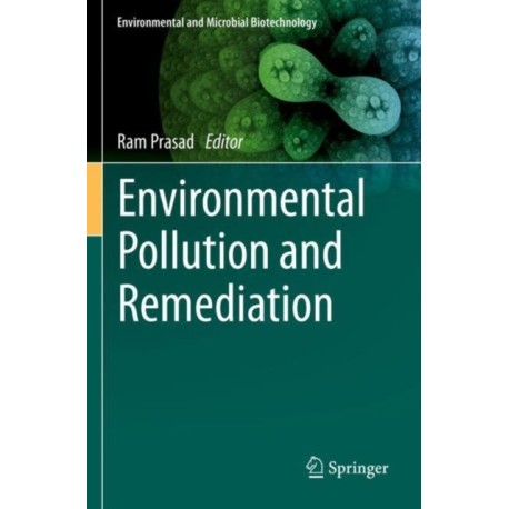 Environmental Pollution and Remediation