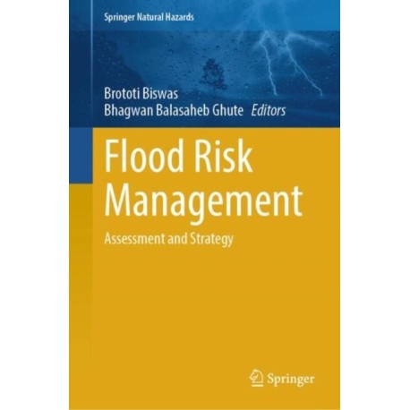 Flood Risk Management: Assessment and Strategy