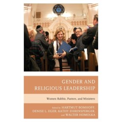 Gender and Religious Leadership: Women Rabbis, Pastors, and Ministers
