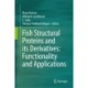 Fish Structural Proteins and its Derivatives: Functionality and Applications