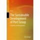 The Sustainable Development of Port Group: Evaluation and Management