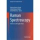Raman Spectroscopy: Advances and Applications