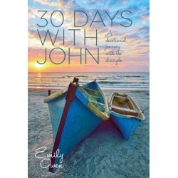 30 Days with John: A Devotional Journey with the Disciple