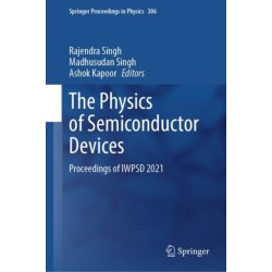 The Physics of Semiconductor Devices: Proceedings of IWPSD 2021