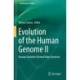 Evolution of the Human Genome II: Human Evolution Viewed from Genomes