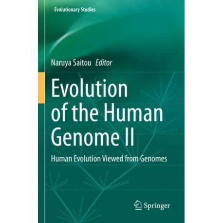 Evolution of the Human Genome II: Human Evolution Viewed from Genomes