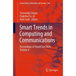 Smart Trends in Computing and Communications: Proceedings of SmartCom 2024, Volume 4
