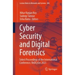 Cyber Security and Digital Forensics: Select Proceedings of the International Conference, ReDCySec 2023