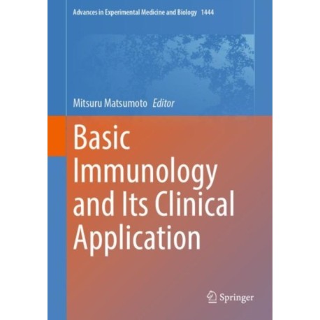 Basic Immunology and Its Clinical Application