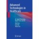 Advanced Technologies in Healthcare: AI, Signal Processing, Digital Twins and 5G