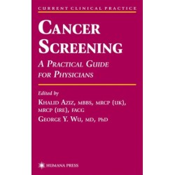 Cancer Screening: A Practical Guide for Physicians