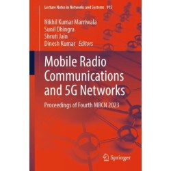 Mobile Radio Communications and 5G Networks: Proceedings of Fourth MRCN 2023