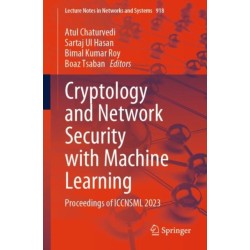 Cryptology and Network Security with Machine Learning: Proceedings of ICCNSML 2023