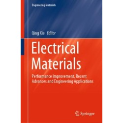 Electrical Materials: Performance Improvement, Recent Advances and Engineering Applications