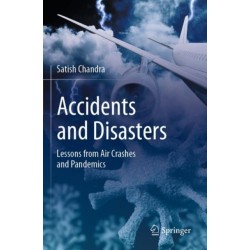 Accidents and Disasters: Lessons from Air Crashes and Pandemics