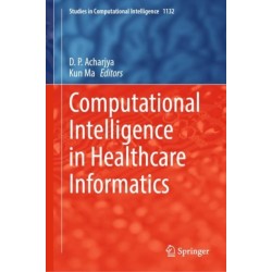 Computational Intelligence in Healthcare Informatics