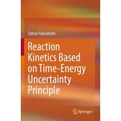Reaction Kinetics Based on Time-Energy Uncertainty Principle