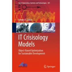 IT Crisisology Models: Object-Based Optimization for Sustainable Development