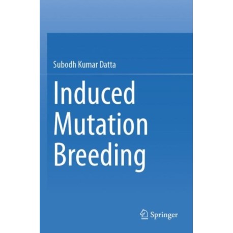 Induced Mutation Breeding