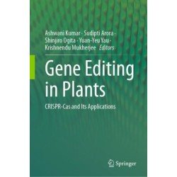 Gene Editing in Plants: CRISPR-Cas and Its Applications