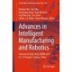 Advances in Intelligent Manufacturing and Robotics: Selected Articles from ICIMR 2023- 22-23 August, Suzhou, China