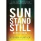 Sun Stand Still Devotional: A Forty-Day Experience of Daring Faith