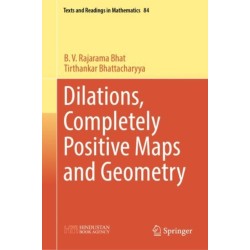 Dilations, Completely Positive Maps and Geometry